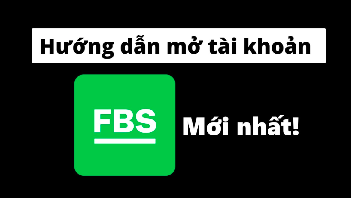 Hướng dẫn đăng ký sàn FBS