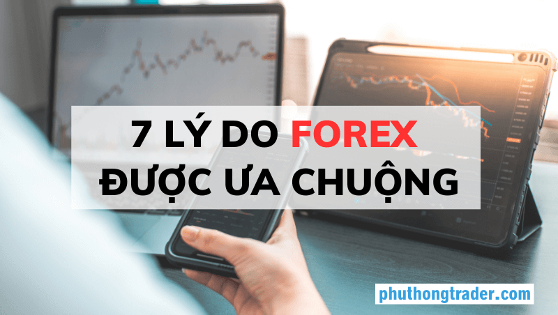 Những điểm thuận lợi của Forex