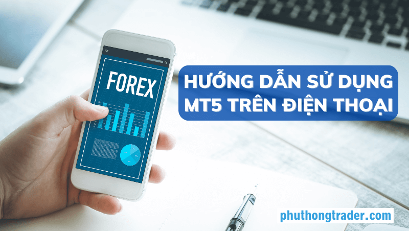 Hướng dẫn sử dụng MT5