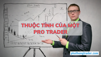 Thuộc tính của một pro trader