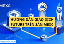 Hướng dẫn giao dịch Future sàn MEXC
